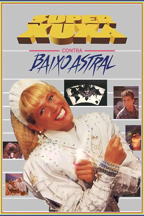 Super Xuxa Contra Baixo Astral (1988) movie poster