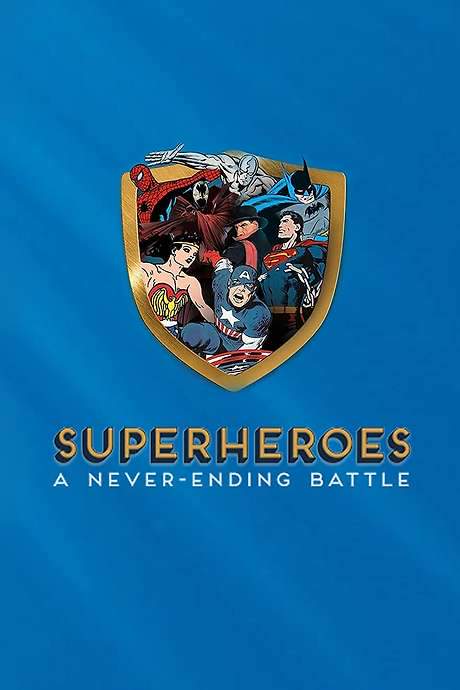 Superheroes: A Never-Ending Battle (2013) movie poster