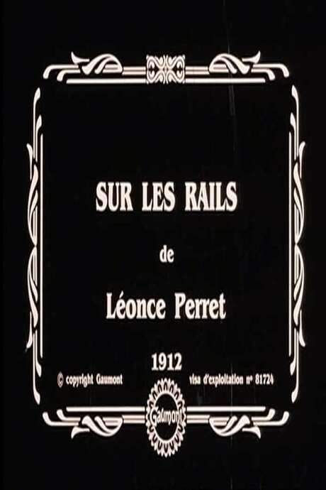 Sur les rails (1912) movie poster