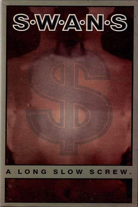 Swans ‎– A Long Slow Screw. (1986) movie poster
