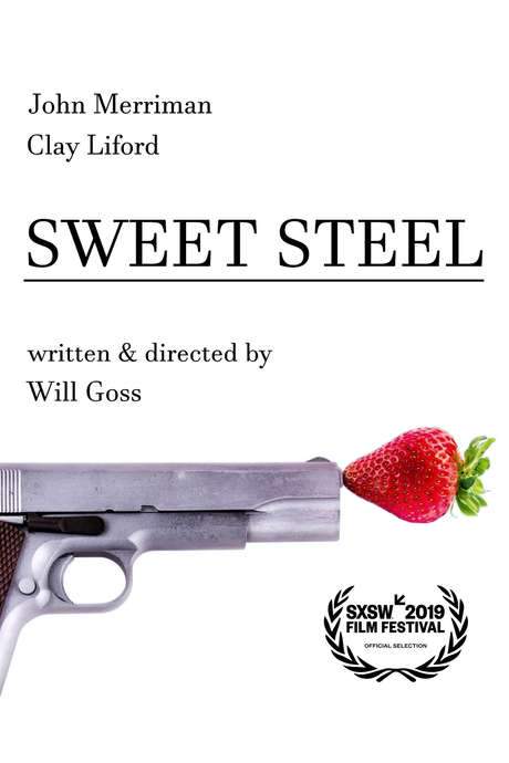 Sweet Steel (2019) movie poster