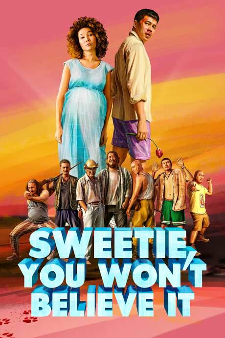 Sweetie, You Won’t Believe It (2020) movie poster