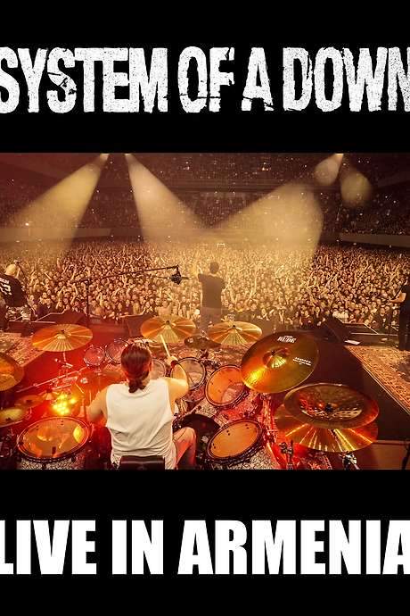System of a Down: Live in Yerevan, Armenia 2015 movie poster