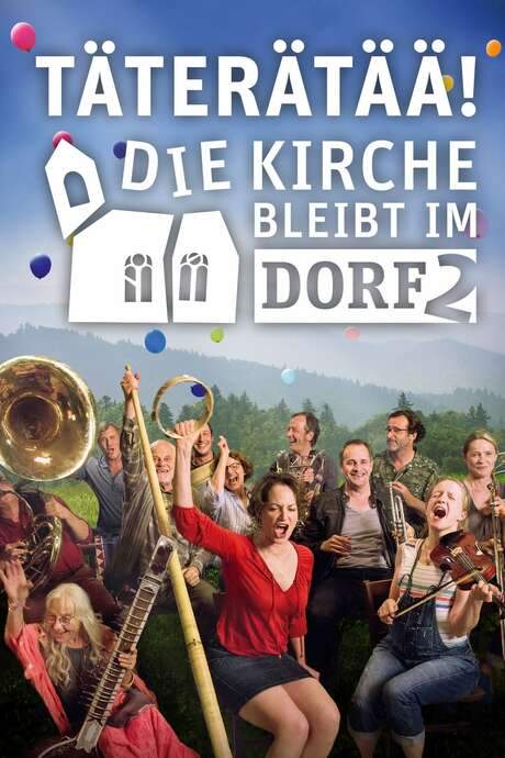 Täterätää - Die Kirche bleibt im Dorf 2 (2015) movie poster