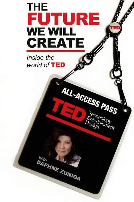 TED: The Future We Will Create (2007) movie poster