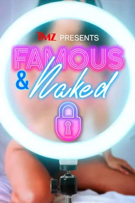 TMZ Presents | Famous & Naked (2024) movie poster
