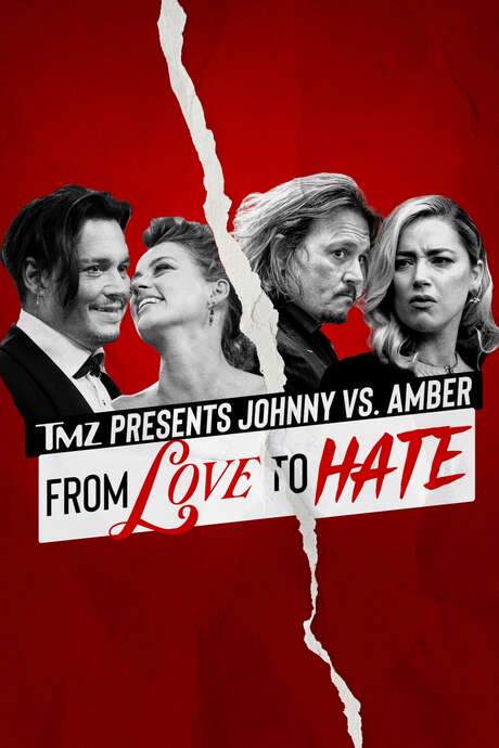 TMZ Presents | Johnny vs. Amber: From Love to Hate (2022) movie poster