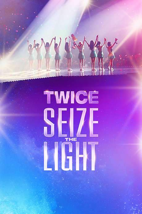 TWICE: Seize the Light (2020) movie poster