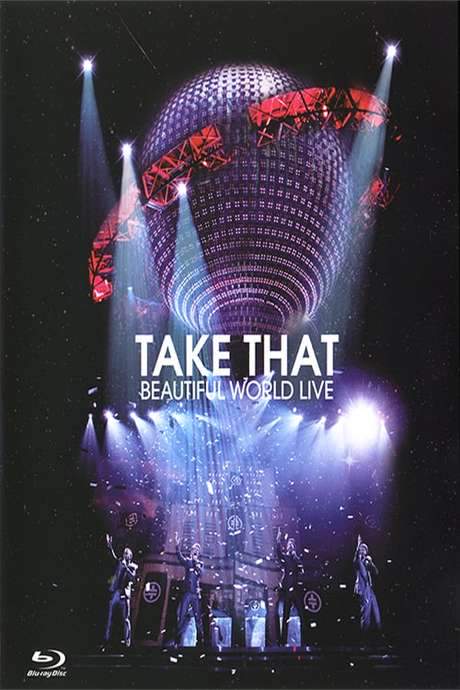 Take That - Beautiful World Live (2008) movie poster