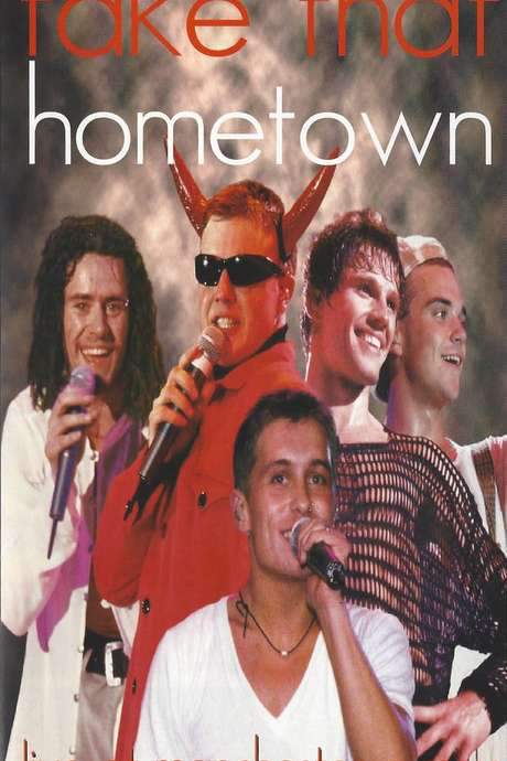 Take That - Hometown: Live at Manchester G-Mex (1995) movie poster