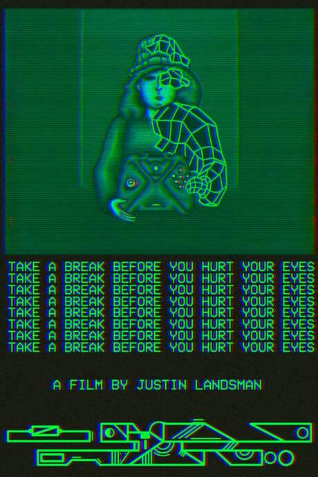 Take a Break Before You Hurt Your Eyes (2021) movie poster