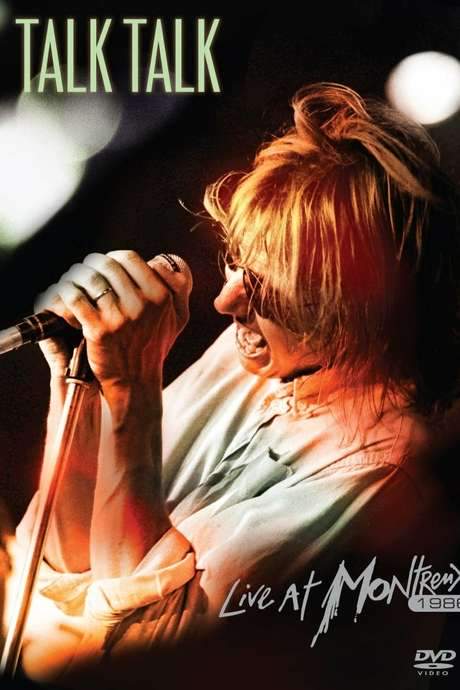 Talk Talk: Live at Montreux 1986 (2008) movie poster