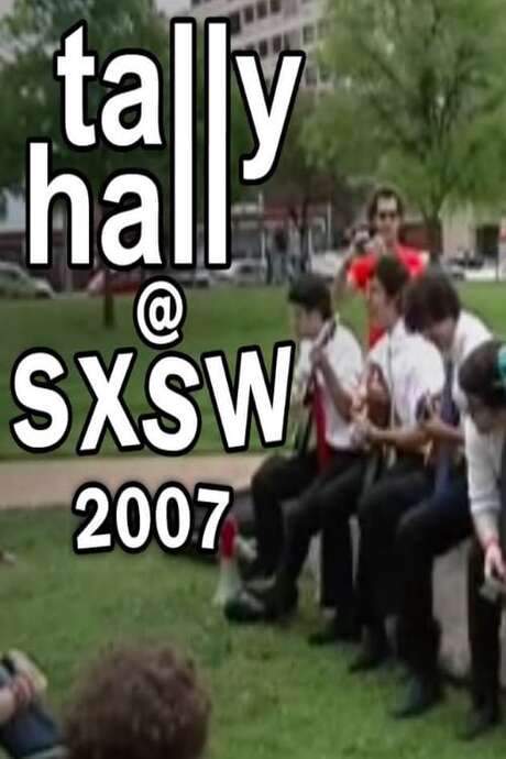 Tally Hall - Live at SXSW 2007 (2022) movie poster