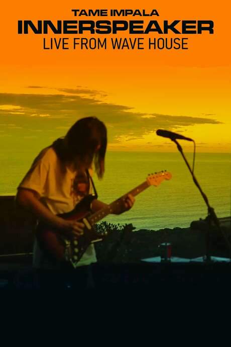 Tame Impala - Innerspeaker: Live From Wave House (2021) movie poster