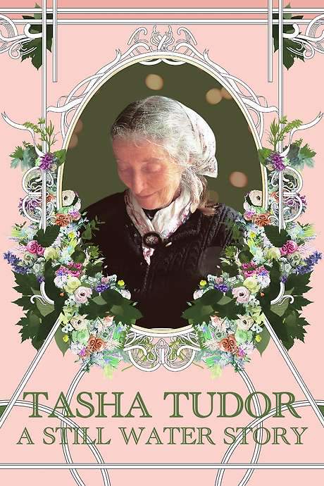 Tasha Tudor: A Still Water Story (2017) movie poster