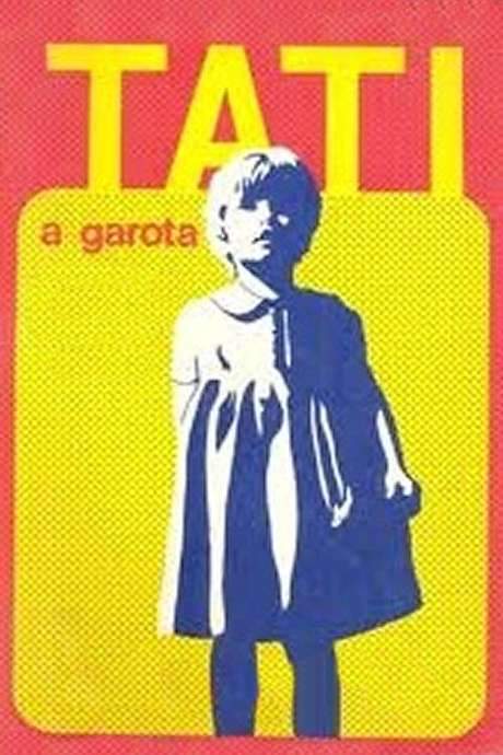 Tati, a Garota (1973) movie poster