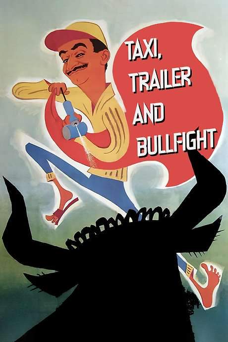 Taxi, Trailer and Bullfight (1958) movie poster