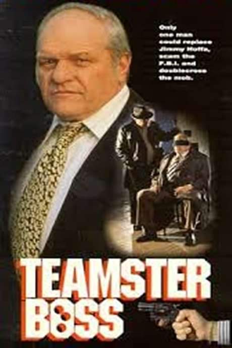 Teamster Boss: The Jackie Presser Story (1992) movie poster