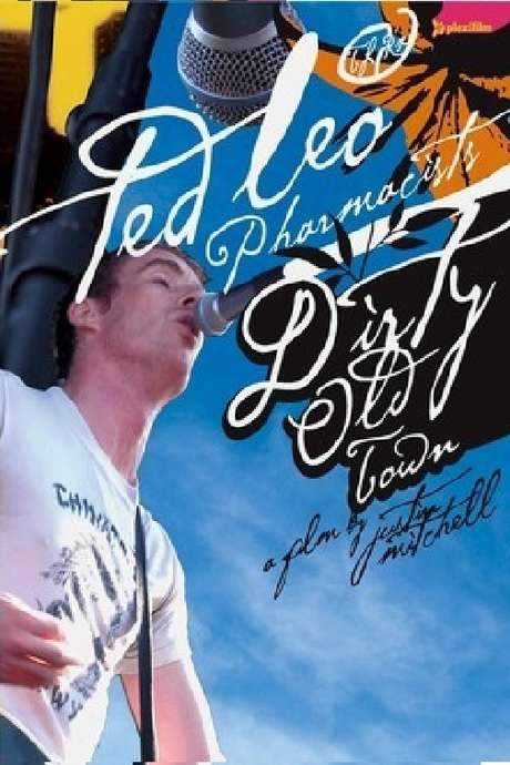Ted Leo & the Pharmacists: Dirty Old Town (2003) movie poster