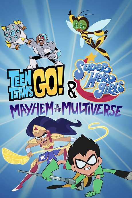Teen Titans Go! & DC Super Hero Girls: Mayhem in the Multiverse (2022) movie poster