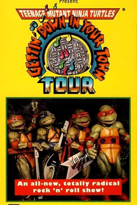 Teenage Mutant Ninja Turtles: Getting Down In Your Town (1992) movie poster