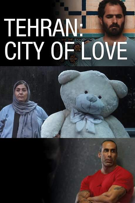 Tehran: City of Love (2018) movie poster