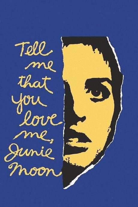 Tell Me That You Love Me, Junie Moon (1970) movie poster