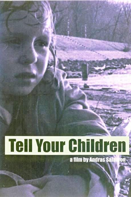 Tell Your Children (2007) movie poster