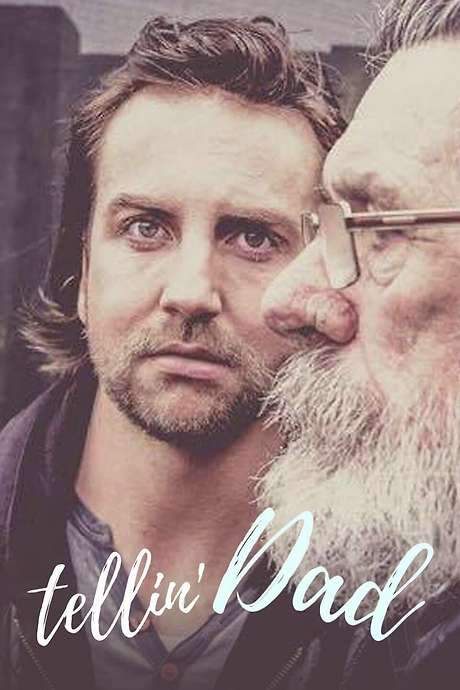 Tellin’ Dad (2017) movie poster