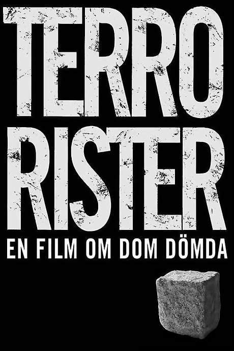 Terrorists: The Kids They Sentenced (2003) movie poster