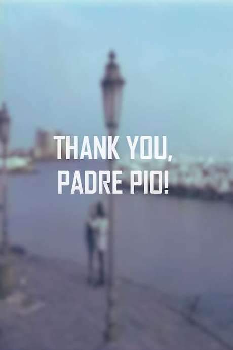 Thank You, Padre Pio! (2001) movie poster