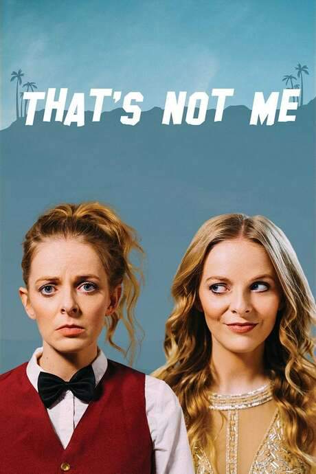 That’s Not Me (2017) movie poster