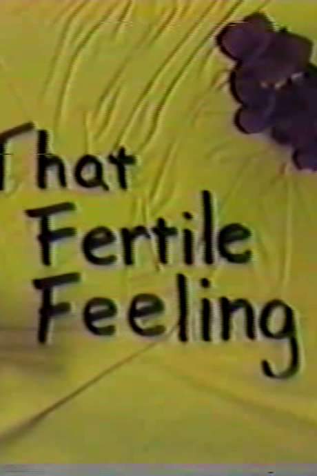 That Fertile Feeling (1985) movie poster