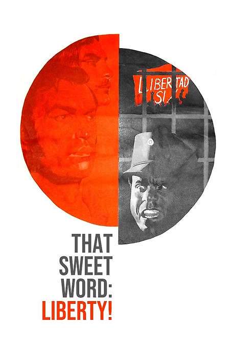 That Sweet Word: Liberty! (1972) movie poster