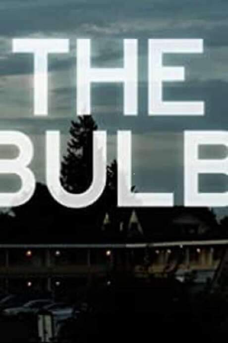 The Bulb (2016) movie poster