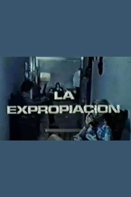 The Expropriation (1974) movie poster
