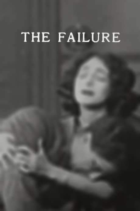 The Failure (1911) movie poster
