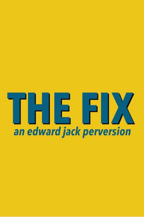 The Fix (2018) movie poster