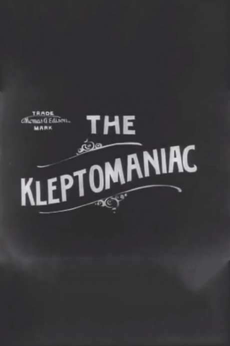 The Kleptomaniac (1905) movie poster