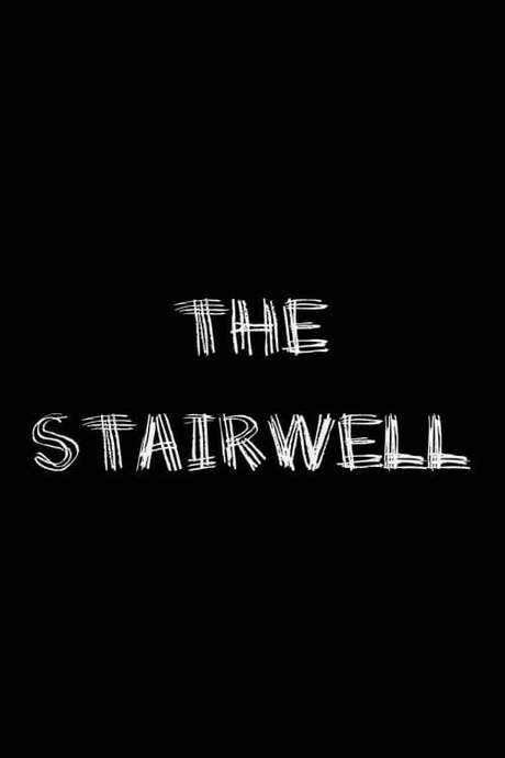 The Stairwell (2006) movie poster