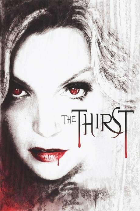 The Thirst (2006) movie poster