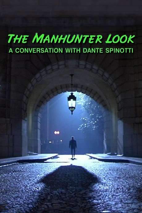 The ‘Manhunter’ Look: A Conversation with Dante Spinotti (2001) movie poster