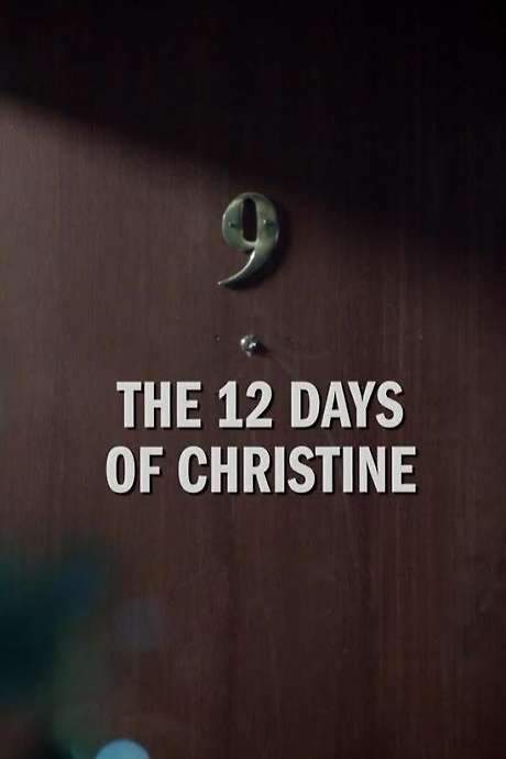 The 12 Days of Christine (2015) movie poster