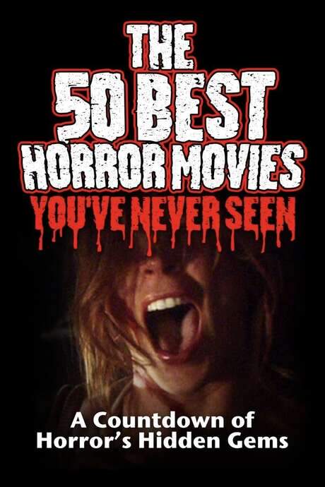The 50 Best Horror Movies You’ve Never Seen (2014) movie poster