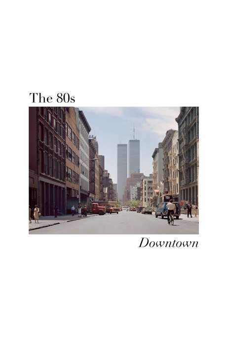 The 80s: Downtown (2005) movie poster