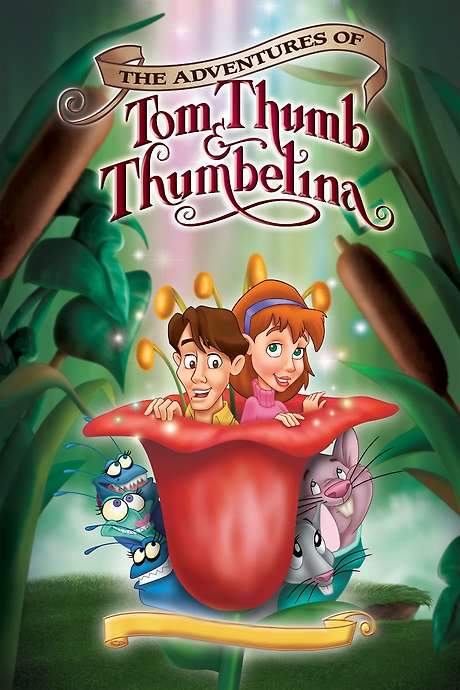 The Adventures of Tom Thumb and Thumbelina (2002) movie poster