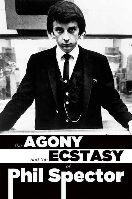 The Agony and Ecstasy of Phil Spector (2008) movie poster
