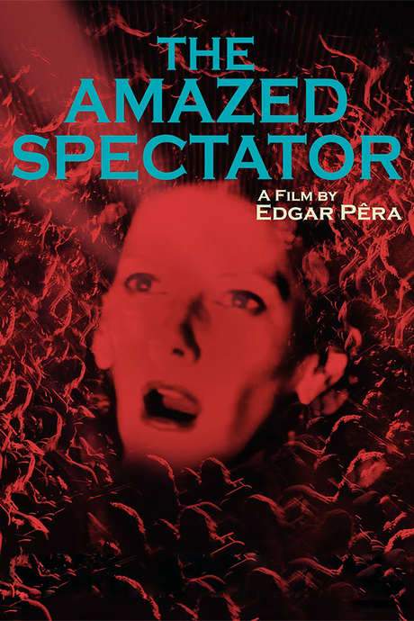 The Amazed Spectator (2016) movie poster
