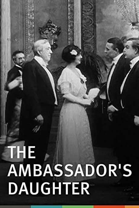 The Ambassador’s Daughter (1913) movie poster