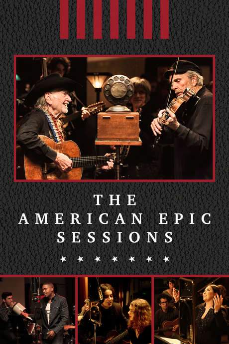 The American Epic Sessions (2016) movie poster